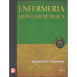 Enfermeria Medicoquirurgica (2 Vols.) 10º Edicion