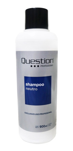 Shampoo Profesional Neutro Question 900ml Peluquería Pelo