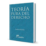 Teoria Pura Del Derecho - Kelsen, Hans