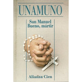San Manuel Bueno Martir - Unamuno, Miguel De