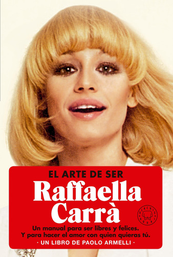 El Arte De Ser Raffaella Carrà - Armelli -(t.dura) - *