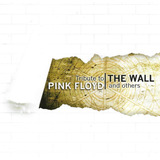 Tribute To Pink Floyd - The Wall And Others