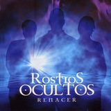 Rostros Ocultos / Renacer/ Cd/ Nuevo / Cala / Arturo Ibarra