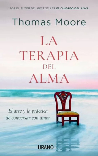 La Terapia Del Alma - Thomas Moore - Nuevo - Original
