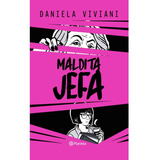 Maldita Jefa, De Viviani; Daniela. Editorial Planeta, Tapa Blanda En Español, 2014