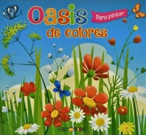 978-987-674-869-8 - Oasis De Colores - Para Pintar, De No Aplica. Editorial Artemisa, Tapa Blanda En Español, 2021