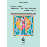 Diccionario De Términos Y Conceptos Jurídicos (español-ingl