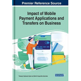 Libro Impact Of Mobile Payment Applications And Transfers...