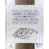 Enciclopedia Del Hierro Forjado, De Pluton Ediciones. Editorial Idea Books, Tapa Dura En Español, 2015