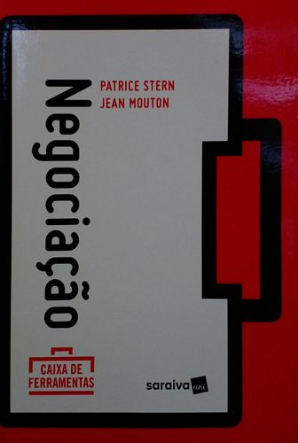 Livro Negociação (coleção Caixa De Ferramentas) - Stern, Patrice / Mouton, Jean [2018]