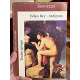 Libro Edipo Rey - Antigona De Sofocles. Ediciones Del Valle