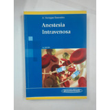 Anestesia Intravenosa Editorial Panamericana 