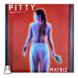 Lp Pitty Matriz 2019 Polysom Disco De Vinil Novo Lacrado