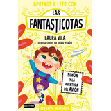 Aprende A Leer Con Las Fantasticotas 6. Simon Y La, De Laura Vila. Editorial Destino Infantil Y Juvenil En Español