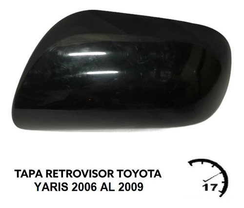 Tapa Retrovisor Toyota Yaris 2006 Al 2009 Foto 3