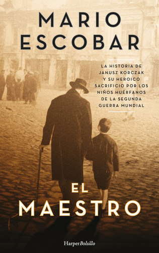 El Maestro, De Escobar, Mario. Editorial Harper Bolsillo, Tapa Blanda En Español
