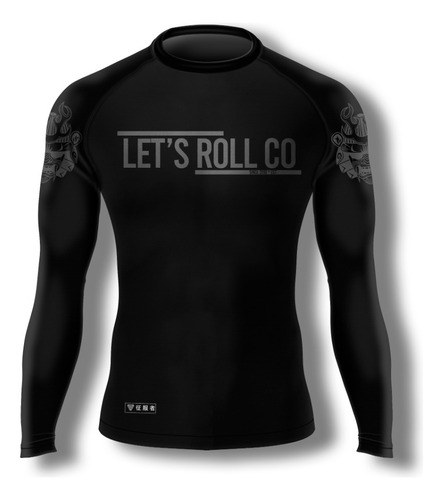 Rashguard Let's Roll' - Bjj Nogi Mma