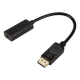 Cable Convertidor Adaptador Displayport A Hdmi Computador Tv