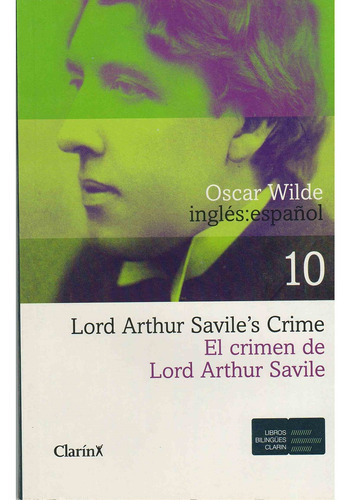 Lord Arthur Savileïs Crime. El Crimen De Lord Arthur Savile, De Wilde, Oscar. Editorial Arte Grafico ## Clarin, Tapa Tapa Blanda En Español