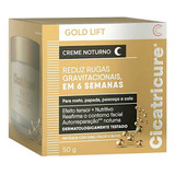Creme Facial Noturno Cicatricure Gold Lift Redus Rugas 50g