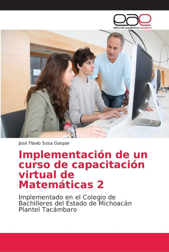 Libro: Implementación De Un Curso De Capacitación Virtual De