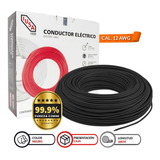 Cable Calibre 12 Thw-ls / Thhw-ls 100 M Negro