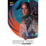 Rogue One: Uma História Star Wars, De Houser, Jody. Editora Panini Brasil Ltda, Capa Dura Em Português, 2018