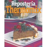 Reposteria Con Thermomix