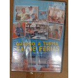 Quando A Turma Sai De Férias Da Pesada Dvd Novo $50 - Lote