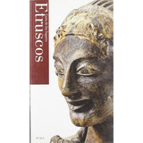Guía De Los Lugares Etruscos