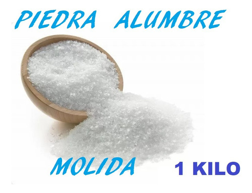 Piedra Alumbre 1 Kilo, Molida  100% Natural - Pura