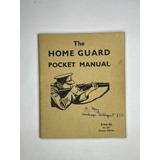 Manual Bolsillo Homeguard Britanico Segunda Guerra Original