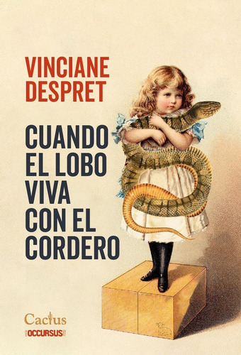 Libro Cuando El Lobo Viva Con El Cordero - Despret, Vinciane