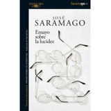 Libro Ensayo Sobre La Lucidez - José Saramago - Alfaguara