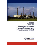 Libro Managing Galvanic Corrosion In Industry - Ghaleb Ab...