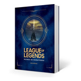 Libro League Of Legends - Reinos De Runeterra - Guia Oficial
