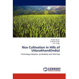 Libro: Rice Cultivation In Hills Of Uttarakhand(india): And
