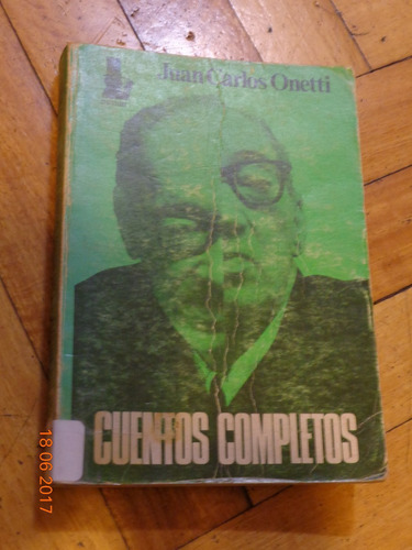 Juan Carlos Onetti. Cuentos Completos. Corregidor.