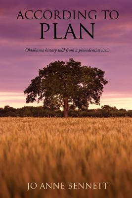 Libro According To Plan: Oklahoma History Told From A Pro...