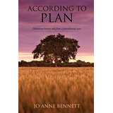 Libro According To Plan: Oklahoma History Told From A Pro...