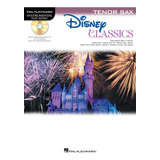 Disney Classics For Tenor Sax