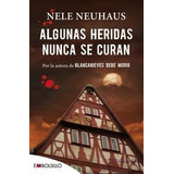 Libro Algunas Heridas Nunca Se Curan