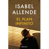 Libro El Plan Infinito - Isabel Allende