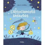 Libro: El Coleccionista De Insectos. G. Griffiths, Alex. Edi
