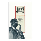 Libro Jazz Una Musica Classica Del Segle Xx De Trepat Cristo