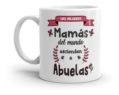 Taza Ceramica Abuelos, Bisabuelos, Tios, Padrinos. Sublimada