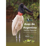 Aves De Argentina.t/dura. Tesoro Natural. Homenaje, De Ecoval. Editorial Ecoval Ediciones, Tapa Dura En Español, 2021