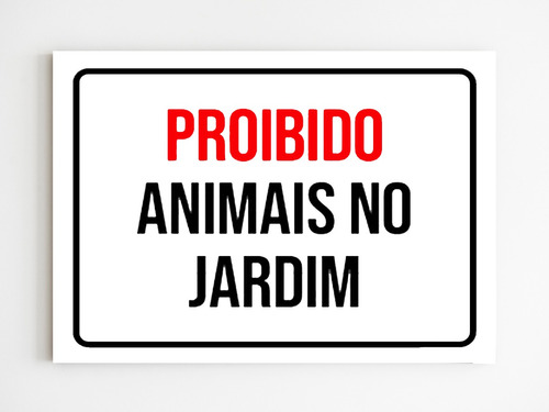 Kit 5 Placas Sinalização Proibido Animais No Jardim Mdf A4