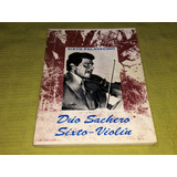 Dúo Sachero Sixto Violín - Sixto Palavecino - Sigma