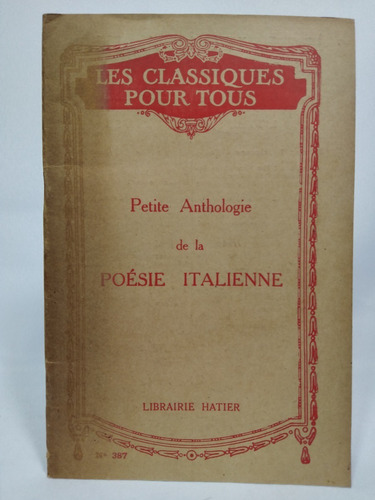 Petite Anthologie De La Poesie Italienne